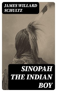 Cover Sinopah the Indian Boy