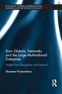 Cover Born Globals, Networks, and the Large Multinational Enterprise