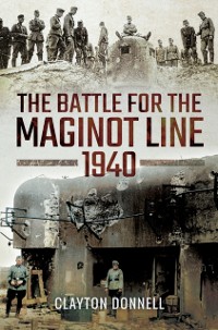Cover Battle for the Maginot Line, 1940