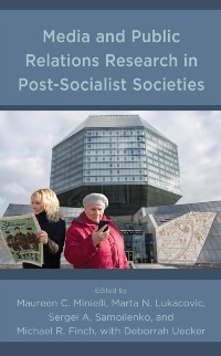 Cover Media and Public Relations Research in Post-Socialist Societies