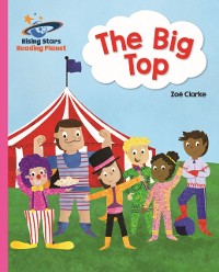 Cover Reading Planet - The Big Top - Pink A: Galaxy