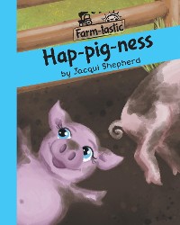 Cover Hap-pig-ness
