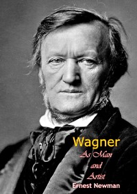 Cover Wagner As Man and Artist