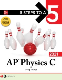 Cover 5 Steps to a 5: AP Physics C 2021