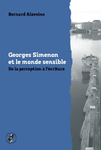 Cover Georges Simenon et le monde sensible