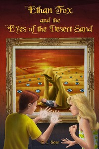 Cover Ethan Fox and the Eyes of the Desert Sand