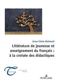 Cover Litterature de jeunesse et enseignement du francais : a la croisee des didactiques