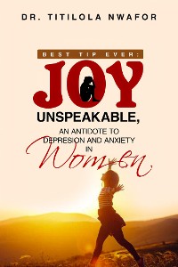 Cover Best Tip Ever: Joy Unspeakable