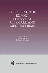 Cover Fulfilling the Export Potential of Small and Medium Firms