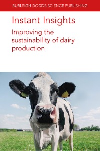 Cover Instant Insights: Improving the sustainability of dairy production