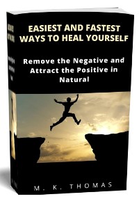 Cover Easiest And Fastest Ways to Heal Yourself