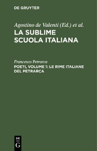 Cover Poeti, Volume 1: Le rime italiane del Petrarca