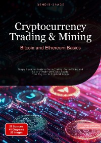 Cover Cryptocurrency Trading & Mining: Bitcoin and Ethereum Basics