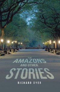 Cover The Amazons and Other Stories