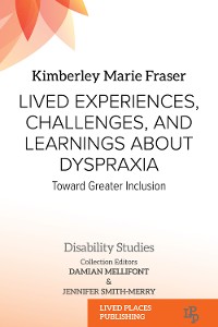Cover Lived Experiences, Challenges, and Learnings about Dyspraxia