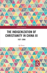 Cover Indigenization of Christianity in China III
