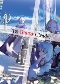 Cover The Great Cleric: Volume 9 (Light Novel)