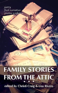Cover Family Stories from the Attic