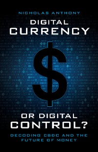 Cover Digital Currency or Digital Control?