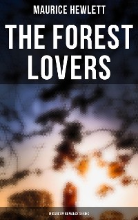 Cover The Forest Lovers (Musaicum Romance Series)
