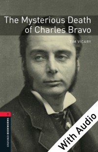 Cover Mysterious Death of Charles Bravo - With Audio Level 3 Oxford Bookworms Library
