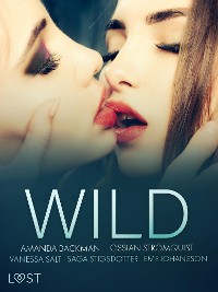 Cover Wild: Eine glühend heiße Erotik-Sammlung