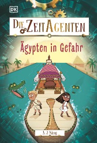 Cover Die Zeit-Agenten 4. Ägypten in Gefahr