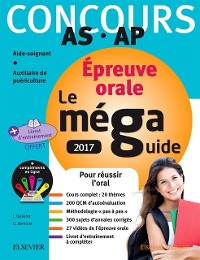 Cover Méga Guide ORAL 2017 - Concours Aide-soignant et Auxiliaire de puériculture