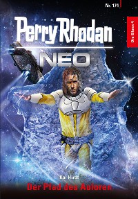 Cover Perry Rhodan Neo 174: Der Pfad des Auloren