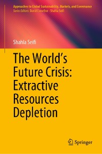 Cover The World’s Future Crisis: Extractive Resources Depletion