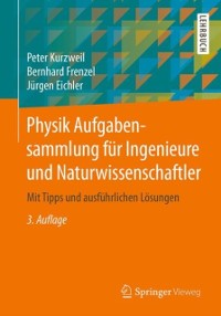 Cover Physik Aufgabensammlung für Ingenieure und Naturwissenschaftler