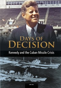 Cover Kennedy and the Cuban Missile Crisis