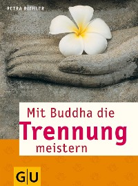 Cover Mit Buddha die Trennung meistern
