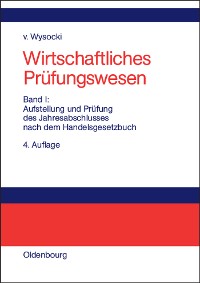 Cover Aufstellung und Prüfung des Jahresabschlusses nach dem Handelsgesetzbuch