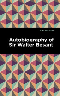 Cover Autobiography of Sir Walter Besant