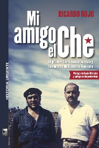 Cover Mi amigo el Che