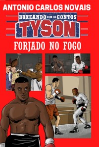 Cover Tyson: Forjado No Fogo