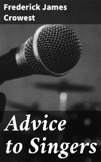 Cover Advice to Singers