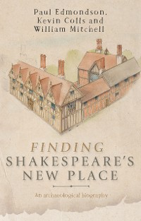 Cover Finding Shakespeare's New Place