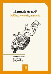 Cover Hannah Arendt: política, violencia, memoria