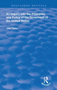Cover An Inquiry Into The Principles And Policy Of The Goverment Of The United States