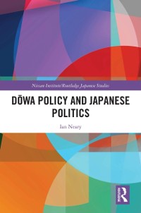 Cover Dowa Policy and Japanese Politics