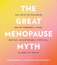 Cover The Great Menopause Myth