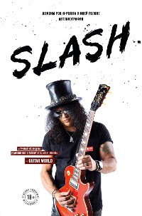 Cover Slash. Демоны рок-н-ролла в моей голове. Автобиография