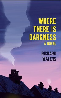 Cover Where There Is Darkness