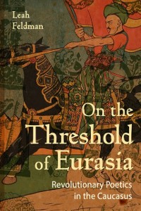 Cover On the Threshold of Eurasia