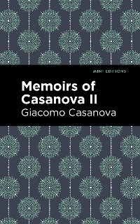 Cover Memoirs of Casanova Volume II