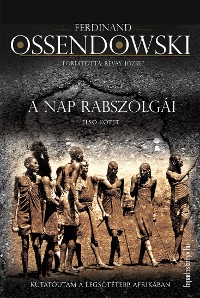 Cover A nap rabszolgái I. kötet