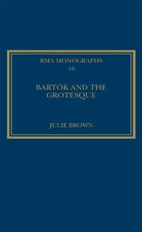 Cover Bartok and the Grotesque