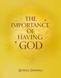 Cover The Importance Of Having God